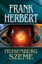 [Science Fiction 01] • Heisenberg szeme